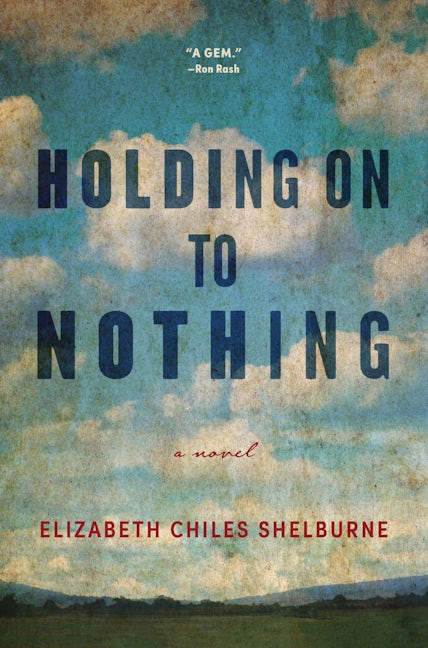 Cover image for Holding On To Nothing ISBN 9781958888490